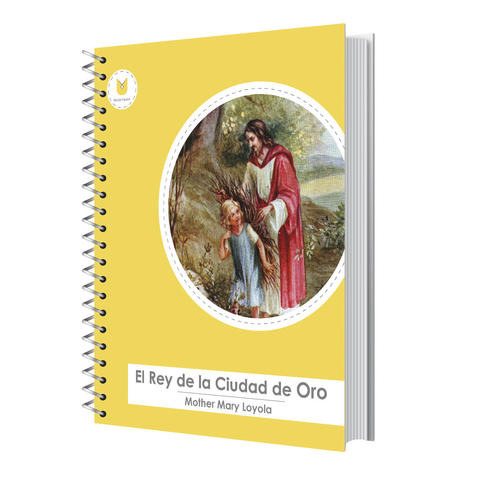 Nobis Pacem Homeschool El Rey de la Ciudad de Oro